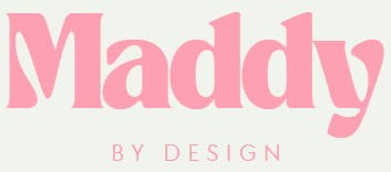 Maddy by Design